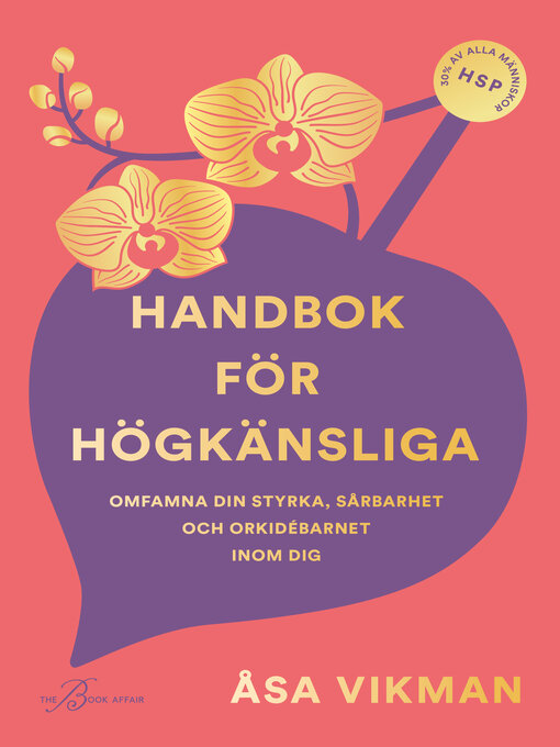 Titeldetaljer för Handbok för högkänsliga av Åsa Vikman - Tillgänglig